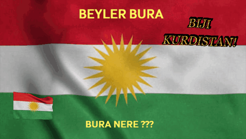 A Red White And Green Flag With The Words Beyler Bura And Biji Kurdistani GIF