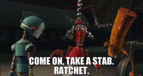 A Robot With A Blue Mohawk And The Words `` Come On , Take A Stab . Ratchet . '' GIF