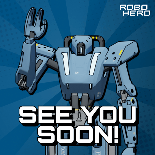 A Robot With The Words See You Soon Written On It GIF