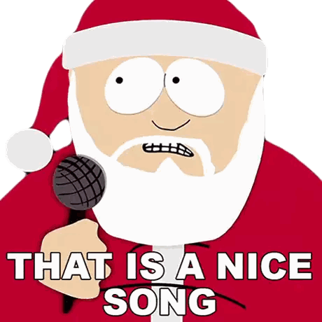 a santa claus holding a microphone with the words that is a nice song