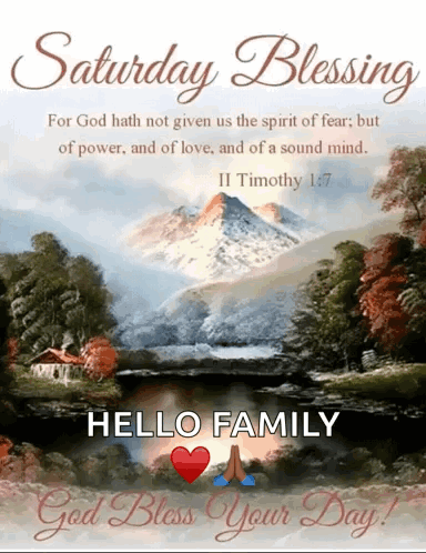 A Saturday Blessing For God Hath Not Given Us The Spirit Of Fear But Of Power And Of Love And Of A Sound Mind GIF