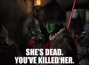 A Scene From A Movie That Says She 'S Dead , You 'Ve Killed Her . GIF