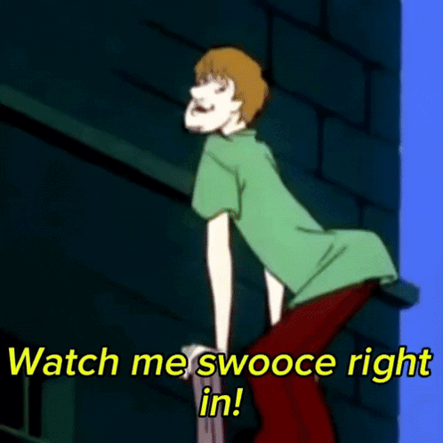 A Scooby Doo Cartoon Character Says Watch Me Swooce Right In GIF
