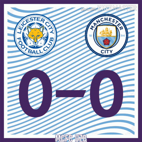 A Scoreboard For Leicester City And Manchester City With The Score 0-0 GIF