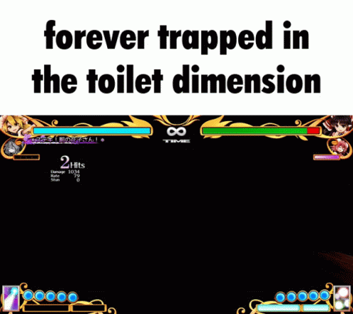 A Screen Shot Of A Video Game With The Words Forever Trapped In The Toilet Dimension GIF