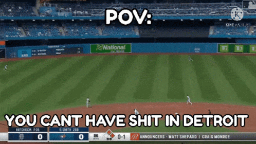 A Screenshot Of A Baseball Game With A Caption That Says You Cant Have Shit In Detroit GIF