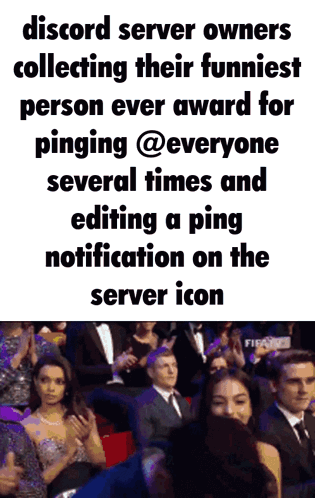 A Screenshot Of A Discord Server Owners Collecting Their Funniest Person Ever Award For Pinging @Everyone GIF