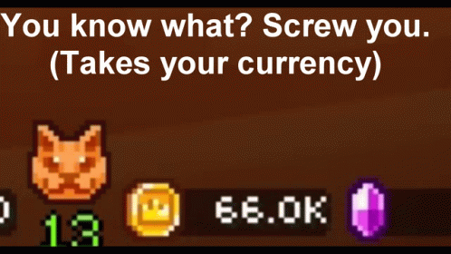 Game Screenshot Saying You Know What Screw You GIF