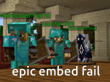 A Screenshot Of A Minecraft Game With The Words Epic Embed Fail On The Bottom GIF