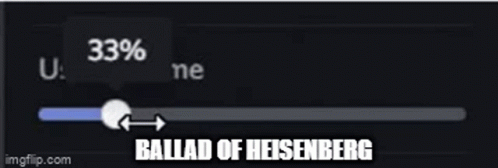 A Screenshot Of A User 'S Volume With The Words Ballad Of Heisenberg Below It . GIF