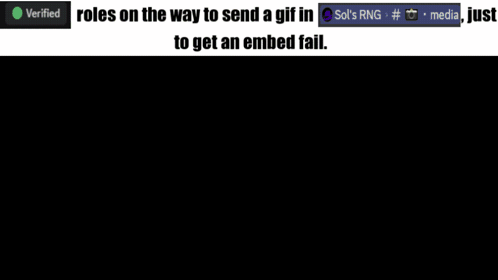A Screenshot Of A Video Game That Says Roles On The Way To Send A Gif In To Get An Embedded Fail GIF