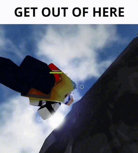 a screenshot of a video game with the text get out of here