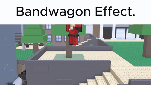 A Screenshot Of A Video Game With The Words Bandwagon Effect On The Bottom GIF