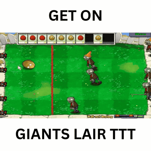 A Screenshot Of A Video Game With The Words Get On Giants Lair Ttt On The Bottom GIF