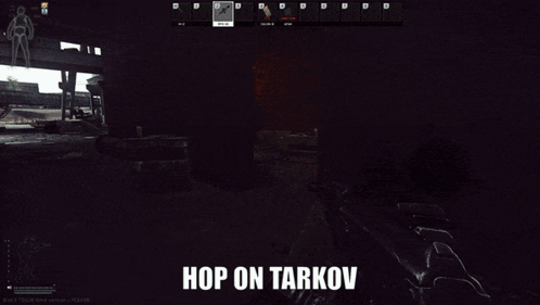 A Screenshot Of A Video Game With The Words Hop On Tarkov GIF