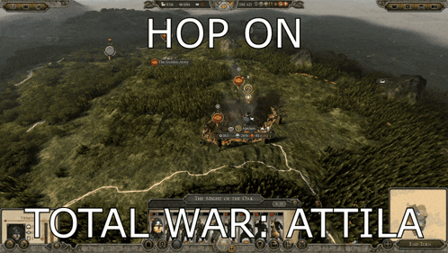 A Screenshot Of A Video Game With The Words Hop On Total War Attila At The Bottom GIF
