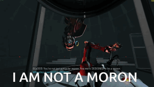 A Screenshot Of A Video Game With The Words I Am Not A Moron GIF