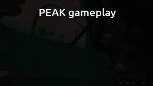 A Screenshot Of A Video Game With The Words Peak Gameplay Above It GIF
