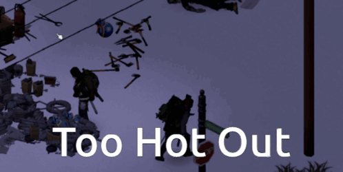 A Screenshot Of A Video Game With The Words Too Hot Out On The Bottom GIF