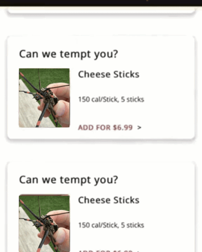 A Screenshot Of A Website That Says " Can We Tempt You Cheese Sticks " GIF