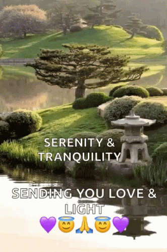 A Serenity And Tranquility Sending You Love And Light GIF