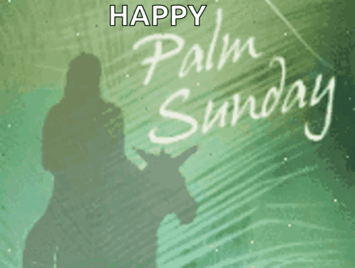 A Shadow Of A Person Riding A Donkey With The Words Happy Palm Sunday Written In White GIF