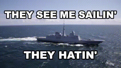 A Ship In The Ocean With The Words They See Me Sailin ' They Hatin ' On It GIF