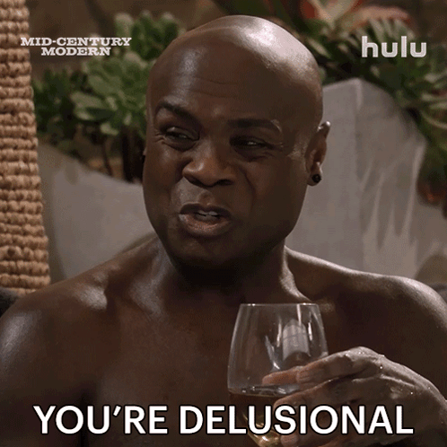 A Shirtless Man Is Holding A Wine Glass And Saying You 'Re Delusional GIF