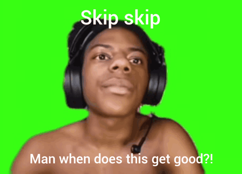 A Shirtless Man Wearing Headphones With The Words Skip Skip Man When Does This Get Good Written Below Him GIF