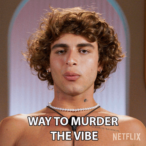A Shirtless Man With A Pearl Necklace Says Way To Murder The Vibe Netflix GIF