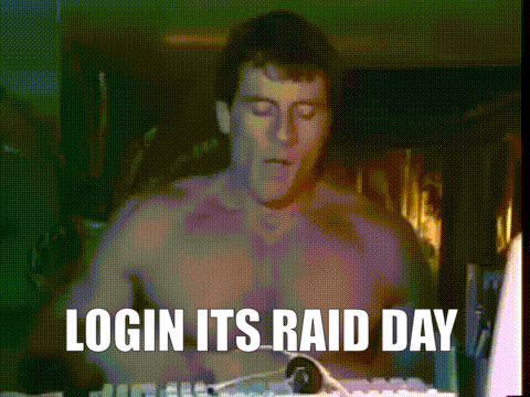 A Shirtless Man With The Words Login Its Raid Day Written Below Him GIF