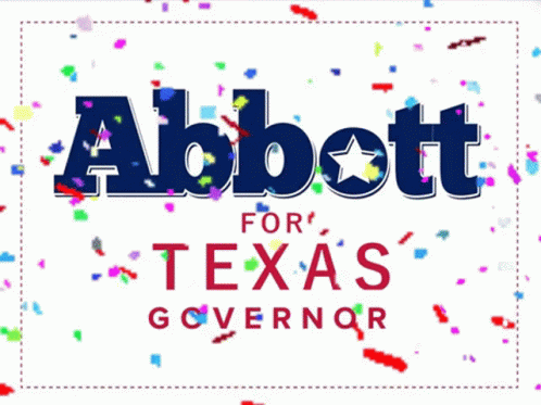 a sign for abbott for texas governor is surrounded by colorful confetti