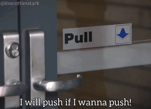 A Sign On A Door That Says Pull On It GIF