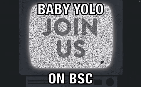 A Sign That Says Baby Yolo Join Us On Bsc . GIF