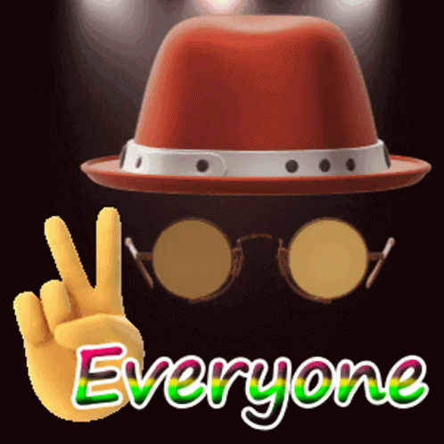 A Sign That Says Everyone With A Hat And Glasses In The Background GIF