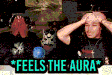 a sign that says " feels the aura " with a man holding his head