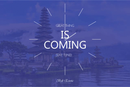 A Sign That Says Great Thing Is Coming GIF