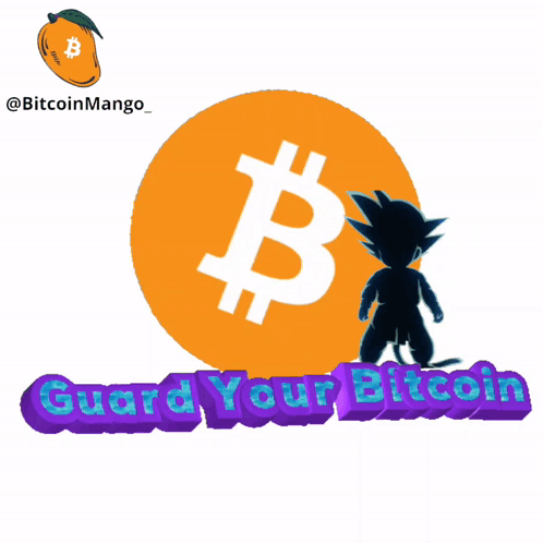 a sign that says " guard your bitcoin " with a picture of goku