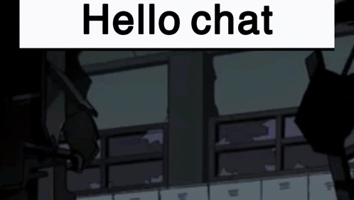 A Sign That Says Hello Chat Is In Front Of A Dark Room GIF