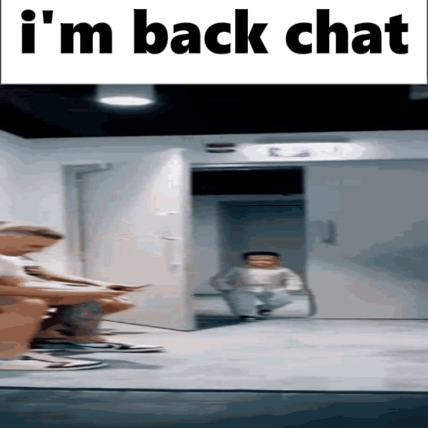 A Sign That Says I 'M Back Chat Shows A Group Of People GIF