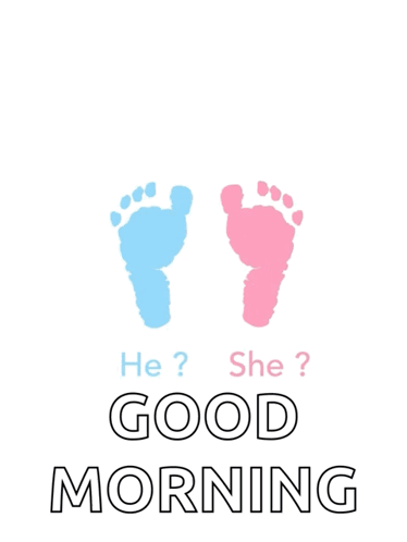 A Sign That Says It 'S A Boy Good Morning GIF