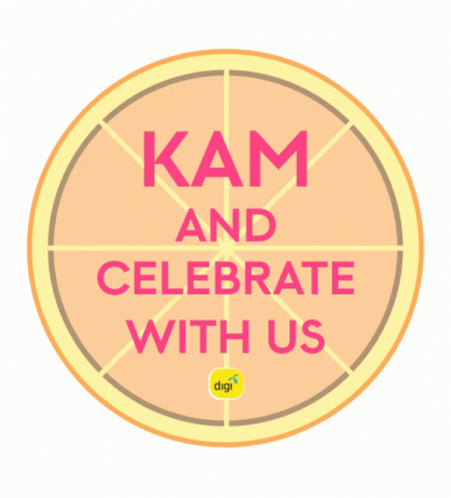A Sign That Says Kam And Celebrate With Us On It GIF