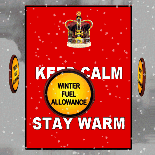 Keep Calm Winter Fuel Allowance Sign GIF