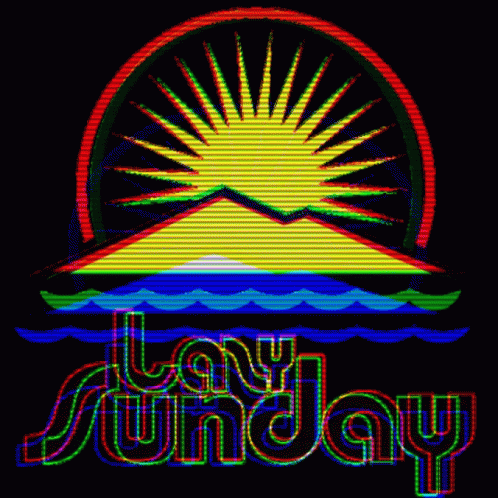 A Sign That Says Lay Sunday On It GIF