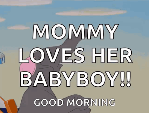 A Sign That Says Mommy Loves Her Baby Boy GIF