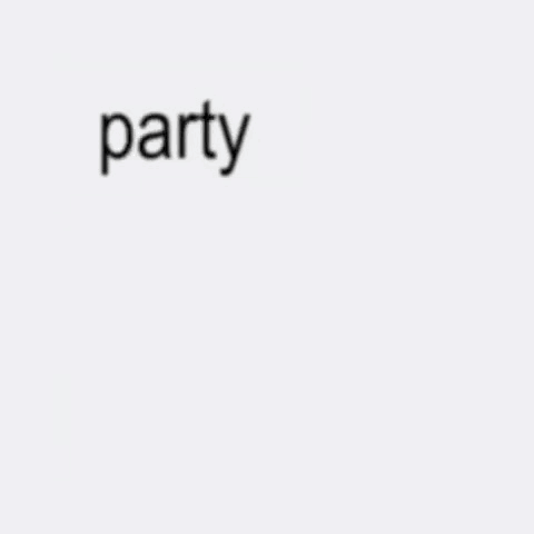 A Sign That Says Party On You On Party You GIF