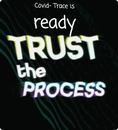 A Sign That Says Ready Trust The Process On It GIF