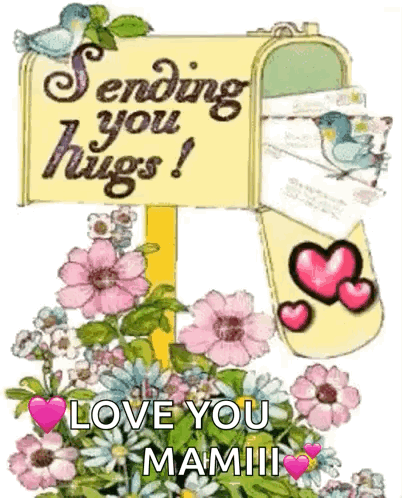 A Sign That Says Sending You Hugs Love You Mami GIF