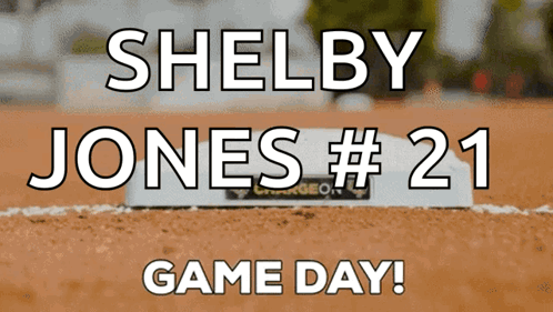 a sign that says shelby jones # 21 game day is on a baseball field
