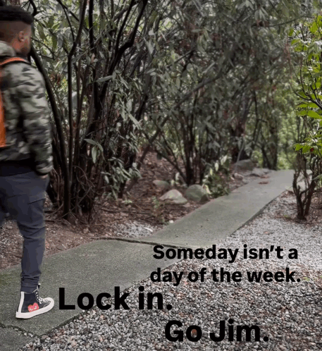 A Sign That Says Someday Isn 'T A Day Of The Week On It GIF